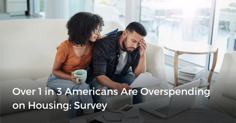 Over 1 in 3 Americans Are Overspending on Housing
